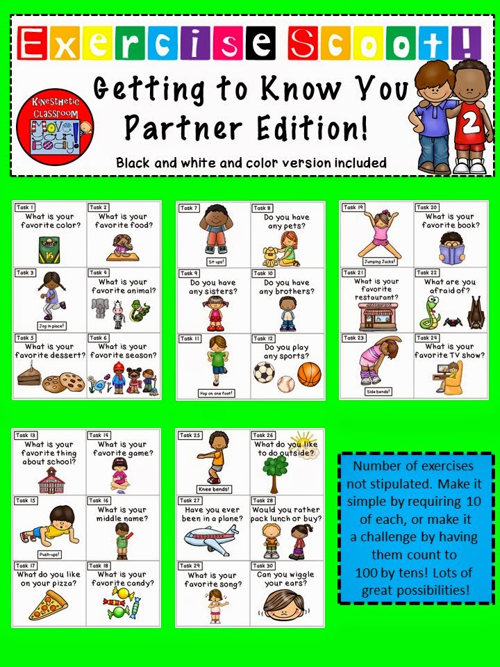 http://www.teacherspayteachers.com/Product/Exercise-Scoot-Getting-to-Know-You-Partner-Edition-Task-Cards-1358833