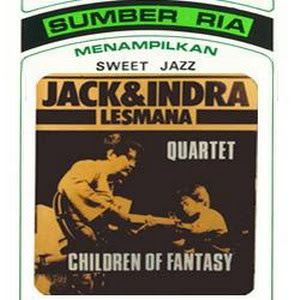  Di ketika musik jazz Indonesia sedang lesu Jack bersama rekan Jack And Indra Lesmana  Jack And Indra Lesmana – Children Of Fantasy (1981)