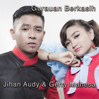 MP3 download Jihan Audy - Gurauan Berkasih (feat. Gerry Mahesa) - Single iTunes plus aac m4a mp3