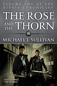 The Rose and the Thorn: Book 2 of The Riyria Chronicles