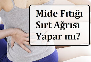 Mide Fıtığı Sırt Ağrısı Yapar mı