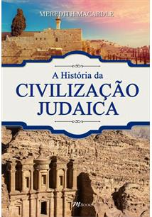 A História da Civilização Judaica