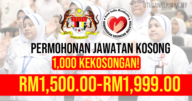 Kementerian Kesihatan Malaysia (KKM) Buka Pengambilan Jawatan 