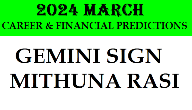 2024 March Mithuna Rasi Phalalu