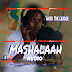 AUDIO | Hasu The Leader - Mashalaah | Mp3 Download