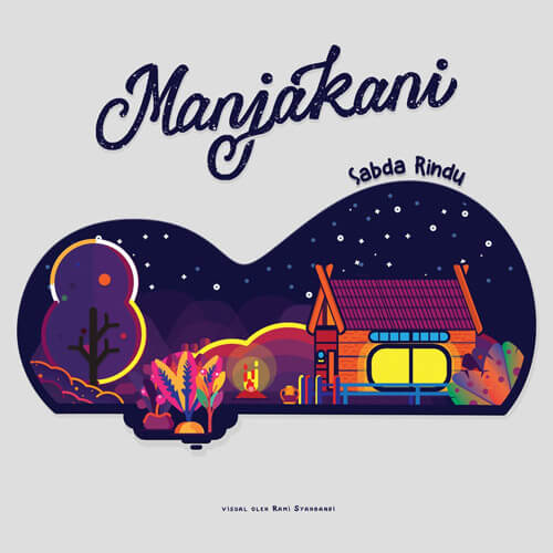 Download Lagu Manjakani - Sabda Rindu