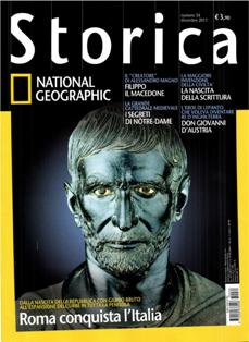 National Geographic Storica 34 - Dicembre 2011 | ISSN 2035-8784 | PDF HQ | Mensile | Storia | Personalità
National Geographic Storica è la nuova rivista che ti presenta ogni mese le grandi vicende del passato. I personaggi più affascinanti, i luoghi mitici delle antiche civiltà, le grandi opere d'arte, rivivono grazie alla insuperabile esperienza fotografica di National Geographic, alle spettacolari ricostruzioni digitali, alla stampa di altissimo livello e ad un racconto sempre avvincente e approfondito.
Dai palazzi dei faraoni ai suburbi di Roma antica, dalle misteriose piramidi Maya alle conquiste dell'era moderna, ogni numero di Storica ti offrirà un emozionante viaggio nel passato.