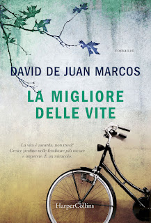 “La migliore delle vite”, David de Juan Marcos - HarperCollins