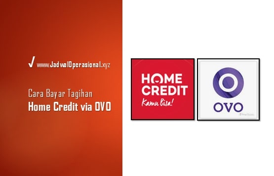 Cara Bayar Home Credit via OVO