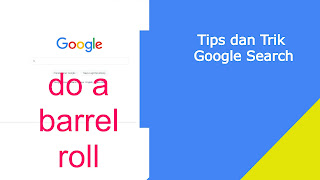 do a barrel roll Trik di Google Search