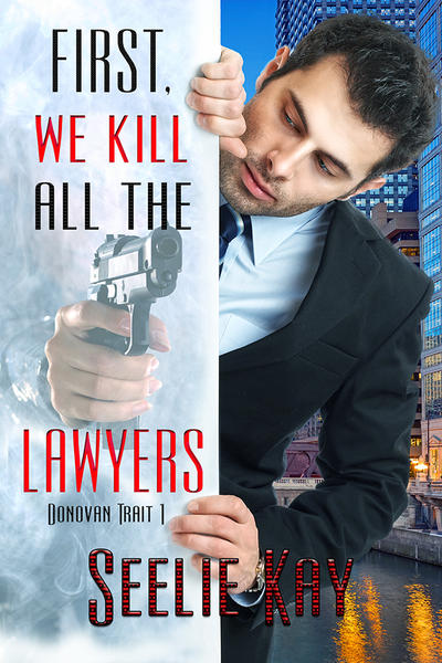 First We Kill All the Lawyers cover