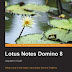 Lotus Notes Domino 8: Upgrader's Guide: What's new in the latest Lotus Notes Domino Platform