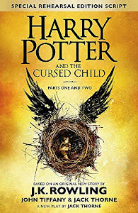 Harry Potter 8 : Harry Potter and the Cursed Child Parts 1 & 2 : The Official Script Book of the Original West End Prod