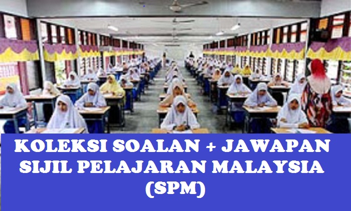 Koleksi Soalan Spm Pendidikan Islam 2021 2020 2019 2018 Skema Jawapan Pendidikan Kewarganegaraan