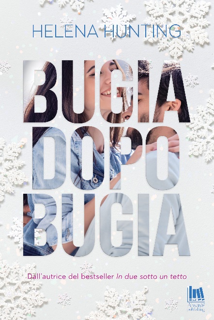 New Adult e dintorni: BUGIA DOPO BUGIA "All in series" di HELENA HUNTING