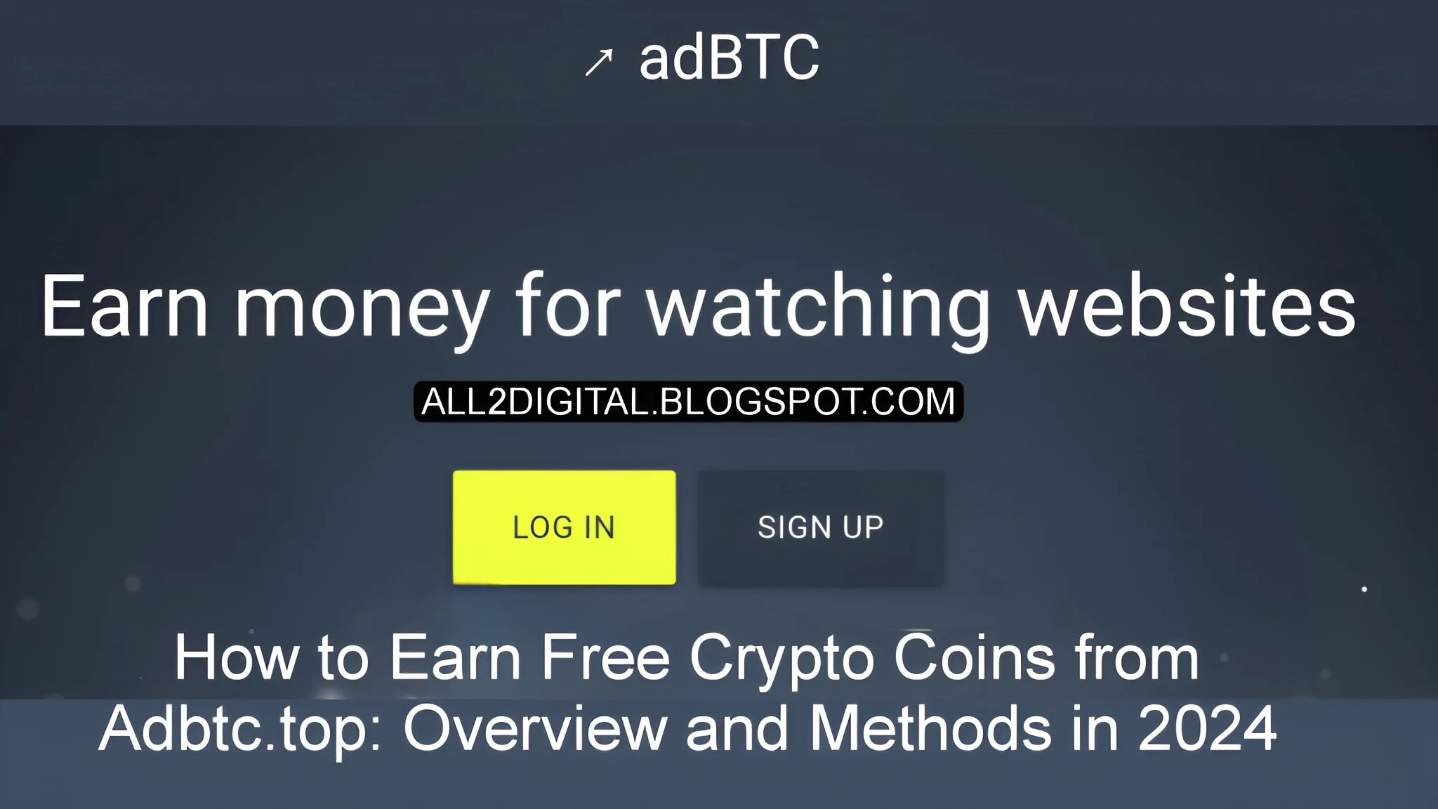 How to Earn Free Crypto Coins from Adbtc.top: Overview and Methods in 2024