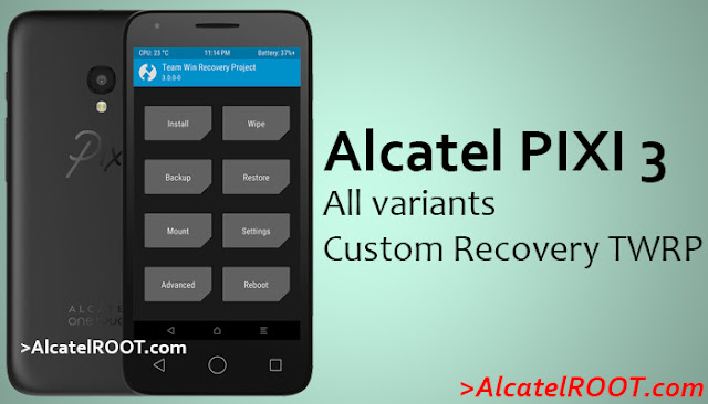 alcatel pixi 3 twrp recovery all variants