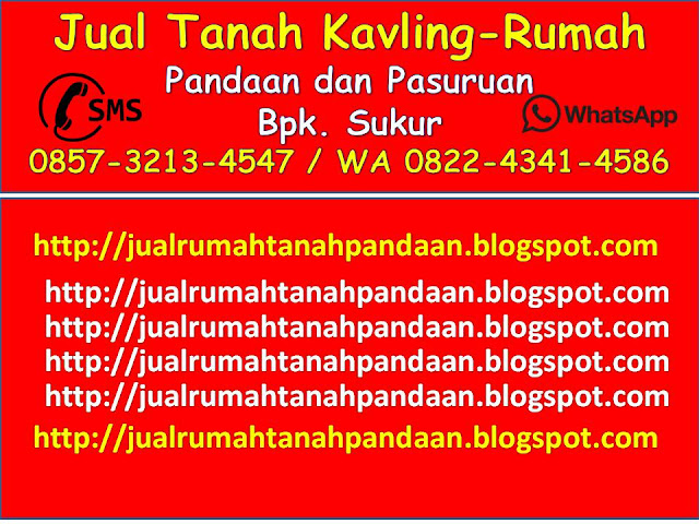 0857-3213-4547 (Isat), Jual Tanah Kavling Pandaan-Pasuruan 