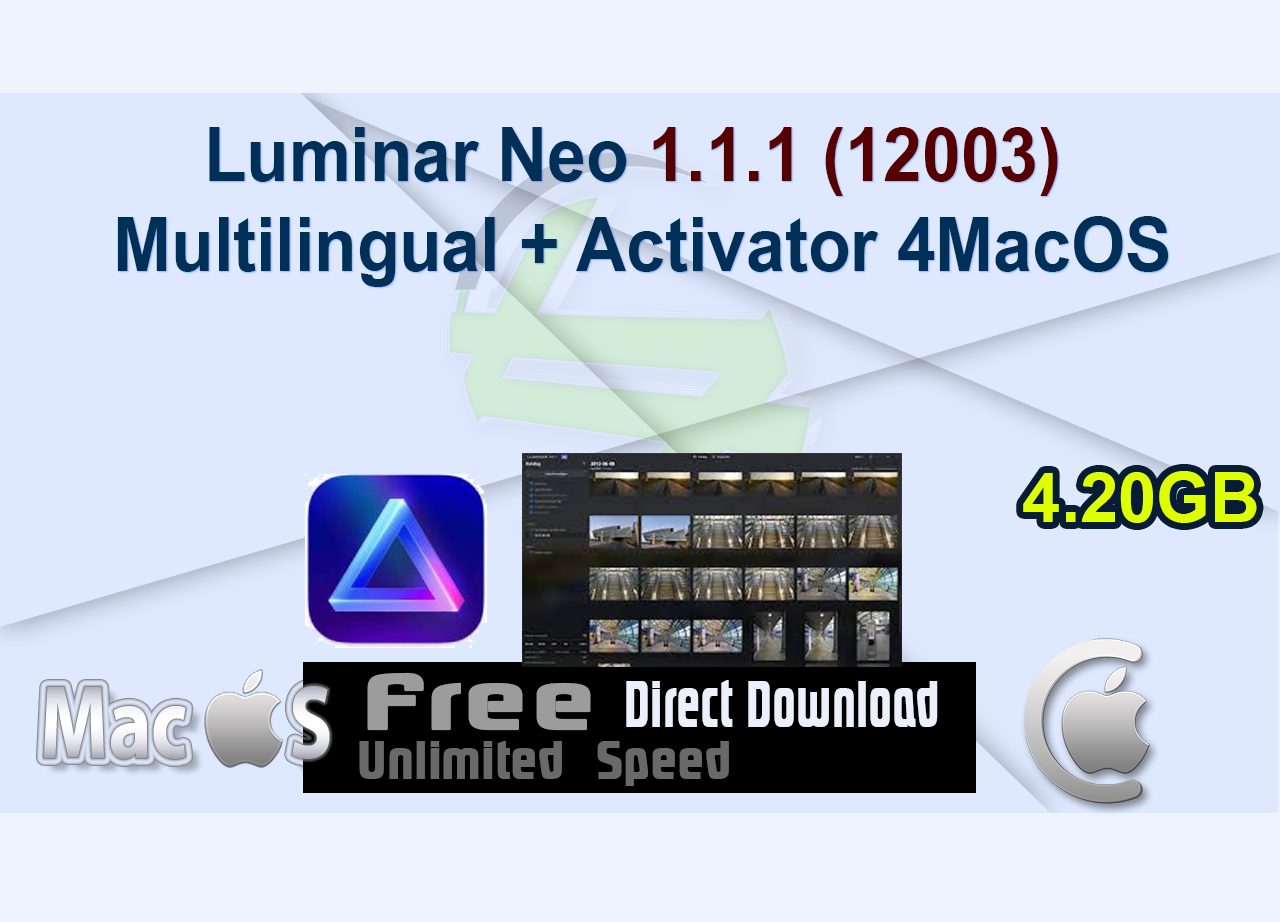 Luminar Neo 1.1.1 (12003) Multilingual + Activator 4MacOS
