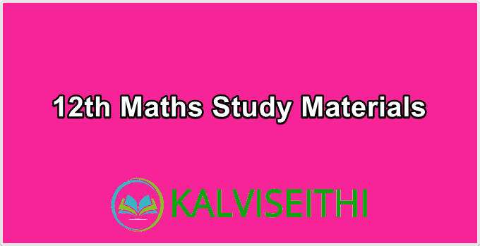 12th Maths Study Materials