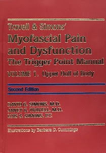 Travell & Simons' Myofascial Pain and Dysfunction: The Trigger Point Manual