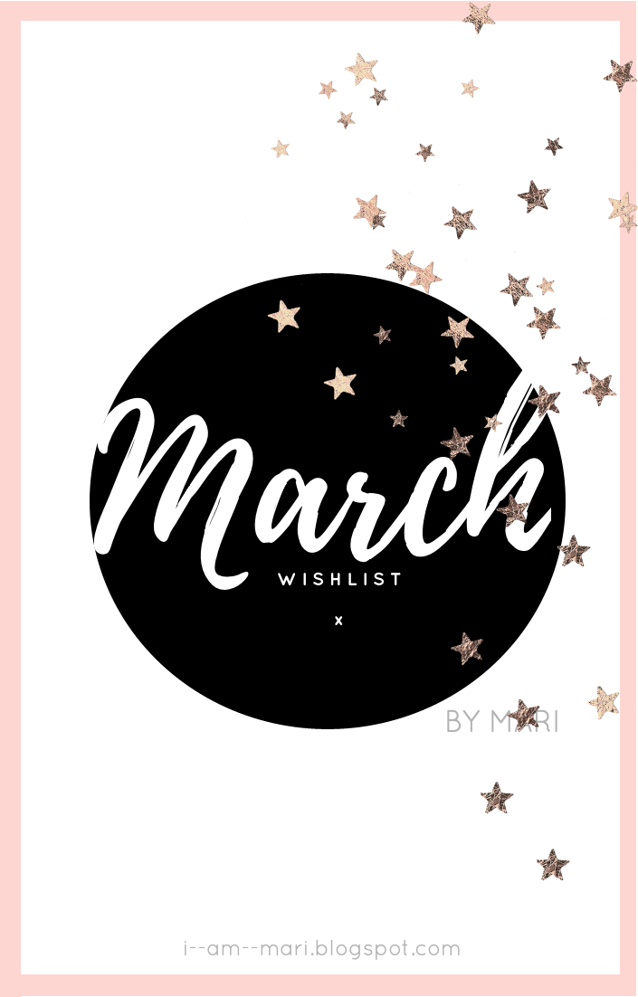 March Wish List