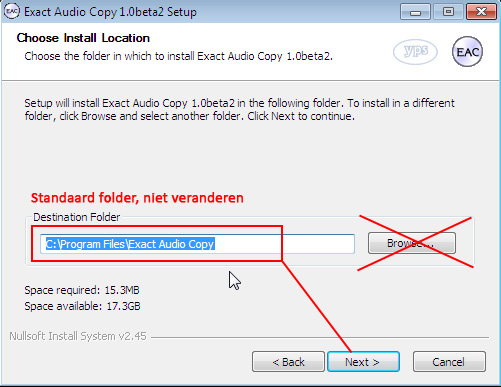 C:\Program Files\Exact Audio Copy is de standaard locatie verander dit niet, EAC Codec Pack [YPS] zal de folder niet vinden en de installatie afbreken.