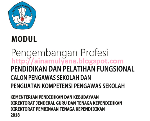  Modul Pengembangan Profesi Pengawas Sekolah  MODUL PENGEMBANGAN PROFESI PENGAWAS SEKOLAH (MODUL DIKLAT CALON DAN PENGUATAN PENGAWAS SEKOLAH)