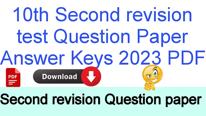 10th Second revision test Question Paper Answer Keys 2023 PDF 