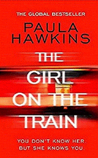 The Girl On The Train. By Paula Hawking.