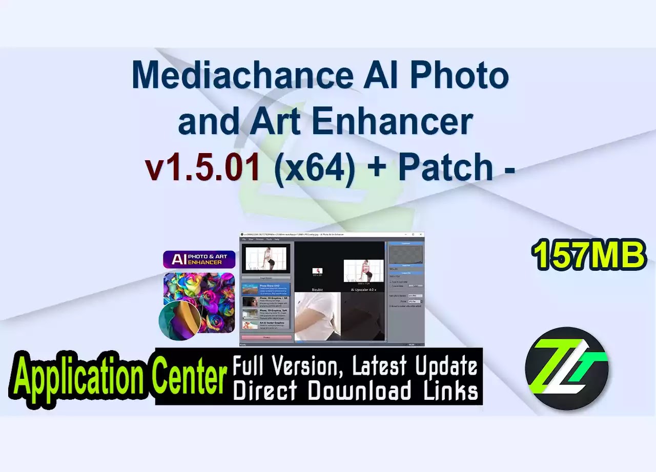Mediachance AI Photo and Art Enhancer v1.5.01 (x64) + Patch –