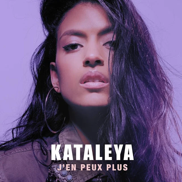 Kataleya - J'en Peux Plus Lyrics
