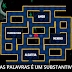 ATIVIDADE ON-LINE - SUBSTANTIVOS CALSSIFICAÇÃO - LABIRINTO II