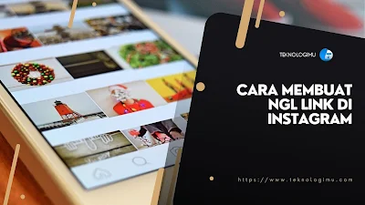 Cara membuat NGL Link di Instagram