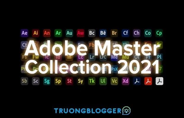 Adobe CC Collection 2021 - Trọn Bộ Phần Mềm Adobe CC 2021