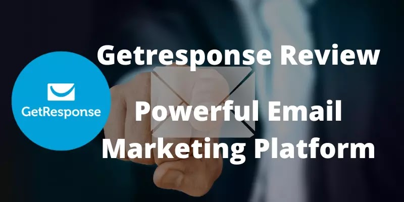 Getresponse Review: Powerful Email Marketing Platform