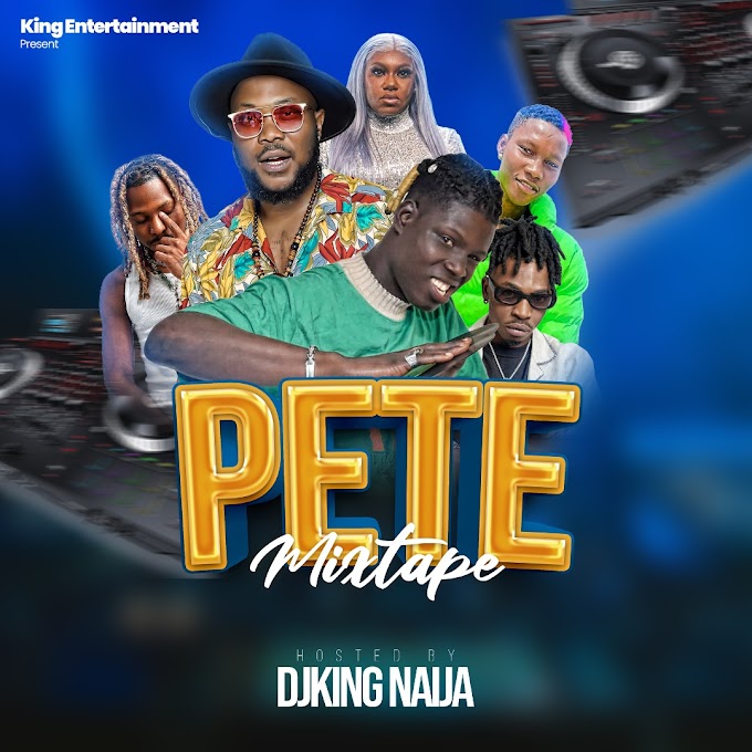 Djking Naija_Pete Mixtape