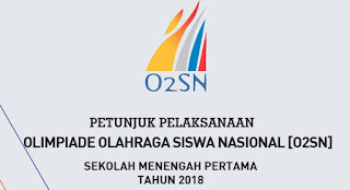 JUKNIS O2SN SMP 2018 / PANDUAN / JUKLAK OLIMPIADE OLAHRAGA SISWA NASIONAL SEKOLAH MENENGAH PERTAMA (SMP)
