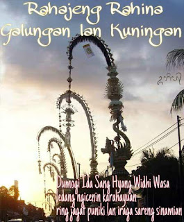 "Selamat Hari Raya Galungan Dan Kuningan"