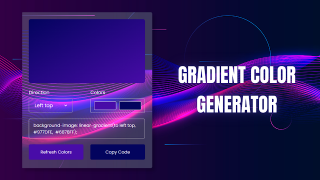 How to Build A Gradient Color Generator Using HTML CSS & JavaScript