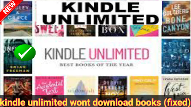 kindle-unlimited-wont-download-books-genuine-method.png