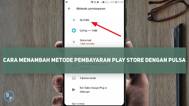 Cara Menambah Metode Pembayaran di Play Store dengan Pulsa