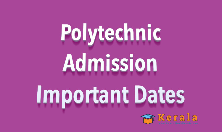 polytechnic admission important dates 2021