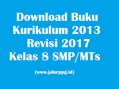 Download-Buku-Kurikulum-2013-Revisi-2017-Kelas-8-SMP-MTs