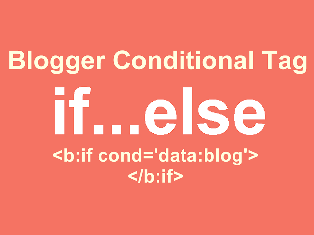 Conditional Tag Blogspot