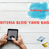 Kriteria blog yang bagus menurut saya