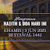 Hadith & Doa Hari Ini | 3 JUN 2021 | 22 Syawal 1442H | KHAMIS