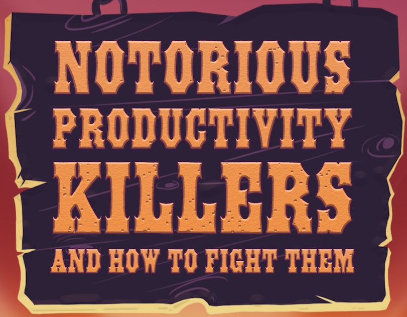 Biggest Productivity Killers