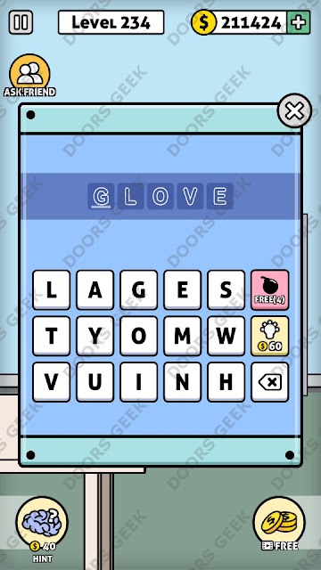 The answer for Escape Room: Mystery Word Level 234 is: GLOVE