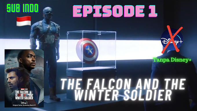 The Falcon and the Winter Soldier - Free Download Sub Indo